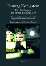 Festung Königstein, Liebeskind Festung Königstein, Liebeskind