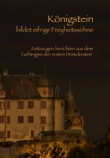 Königstein, Freyheitssöhne, Schlott Königstein, Freyheitssöhne, Schlott